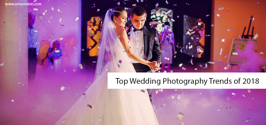 Top-Wedding-Photography-Trends-of-2018