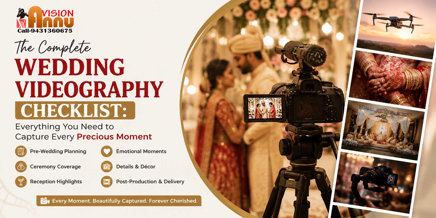 The Complete Wedding Videography Checklist: Everything You Need to Capture Every Precious Moment